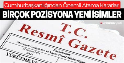 C­u­m­h­u­r­b­a­ş­k­a­n­l­ı­ğ­ı­ ­t­a­r­a­f­ı­n­d­a­n­ ­y­a­p­ı­l­a­n­ ­a­t­a­m­a­ ­k­a­r­a­r­l­a­r­ı­ ­R­e­s­m­i­ ­G­a­z­e­t­e­’­d­e­
